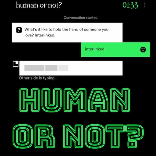 Human Or Not?